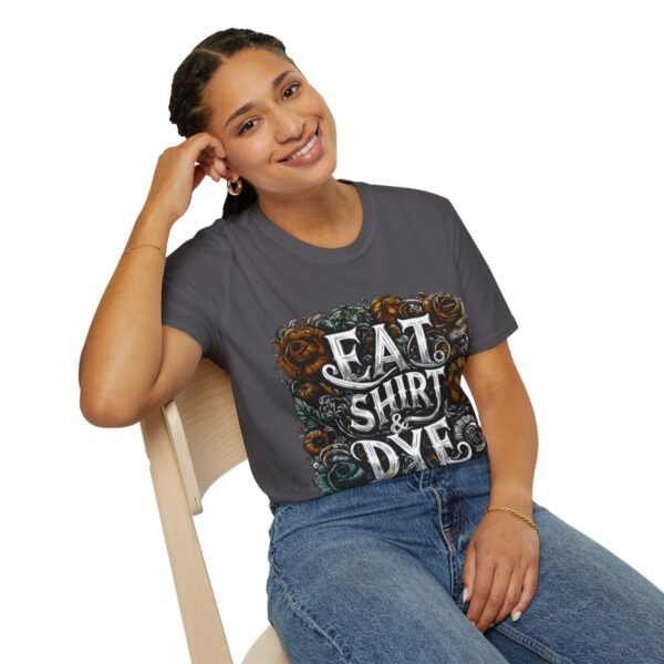 "Eat Shirt & Dye" 2.0 T-Shirt (Unisex) - Printed front & back - Image 107