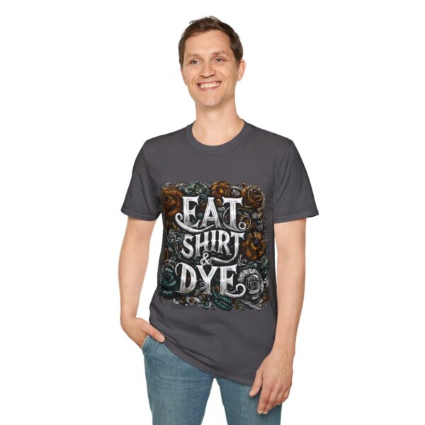 "Eat Shirt & Dye" 2.0 T-Shirt (Unisex) - Printed front & back - Image 104