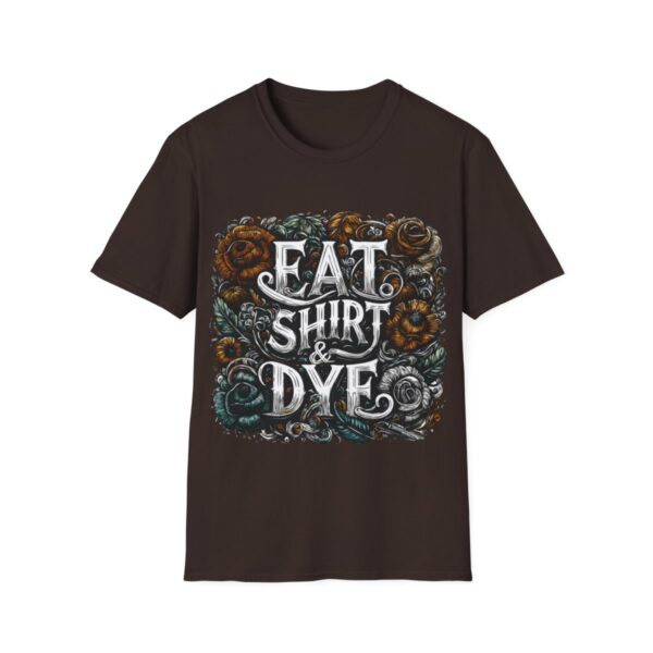 "Eat Shirt & Dye" 2.0 T-Shirt (Unisex) - Printed front & back - Image 38