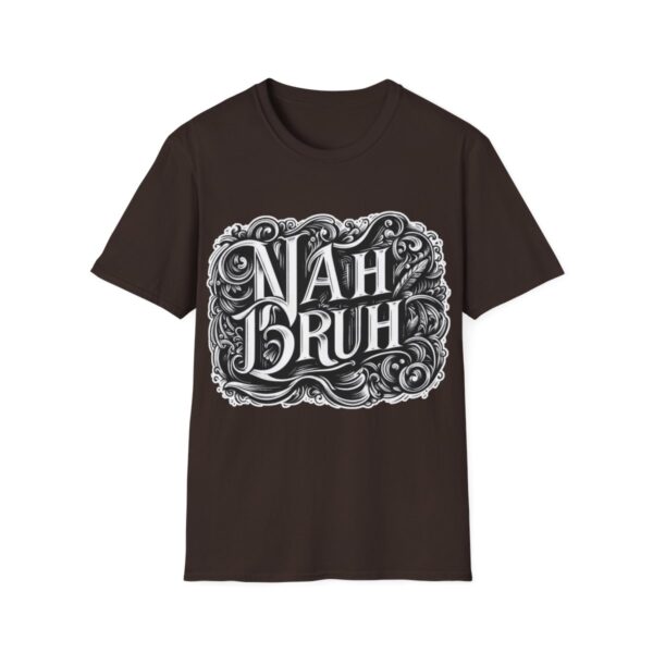 "Nah Bruh" White T-Shirt (Unisex) - Printed front & back - Image 38