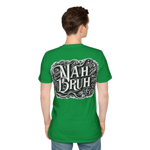 "Nah Bruh" White T-Shirt (Unisex) - Printed front & back - Image 68