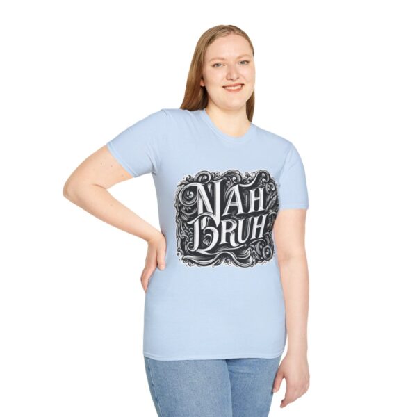 "Nah Bruh" White T-Shirt (Unisex) - Printed front & back - Image 78