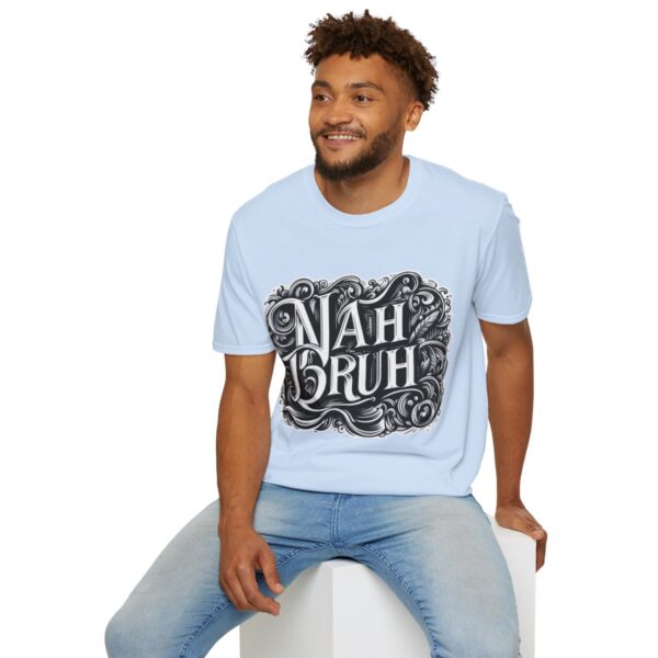 "Nah Bruh" White T-Shirt (Unisex) - Printed front & back - Image 84