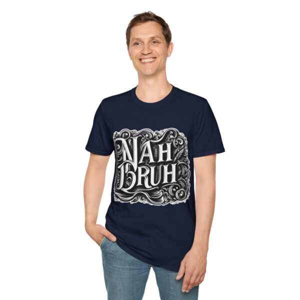 "Nah Bruh" White T-Shirt (Unisex) - Printed front & back - Image 97