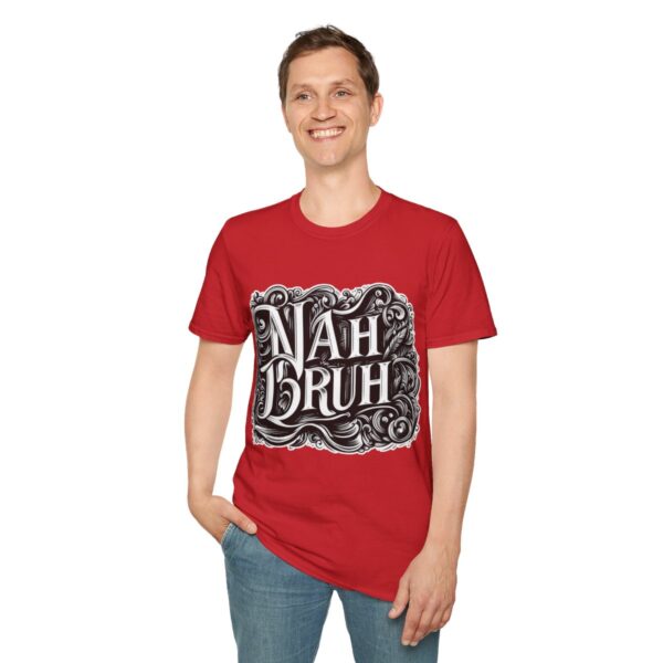 "Nah Bruh" White T-Shirt (Unisex) - Printed front & back - Image 109