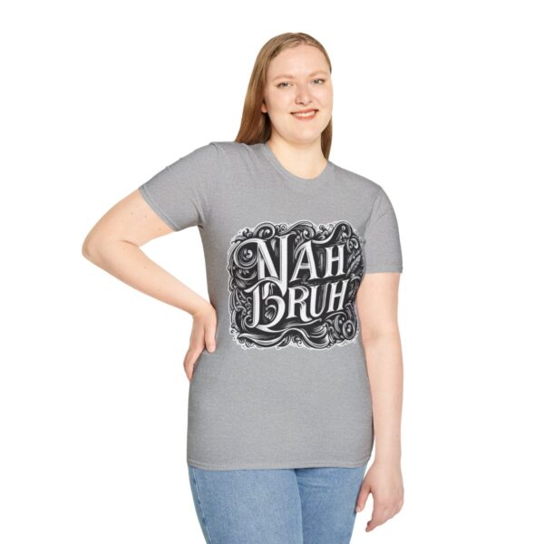 "Nah Bruh" White T-Shirt (Unisex) - Printed front & back - Image 30