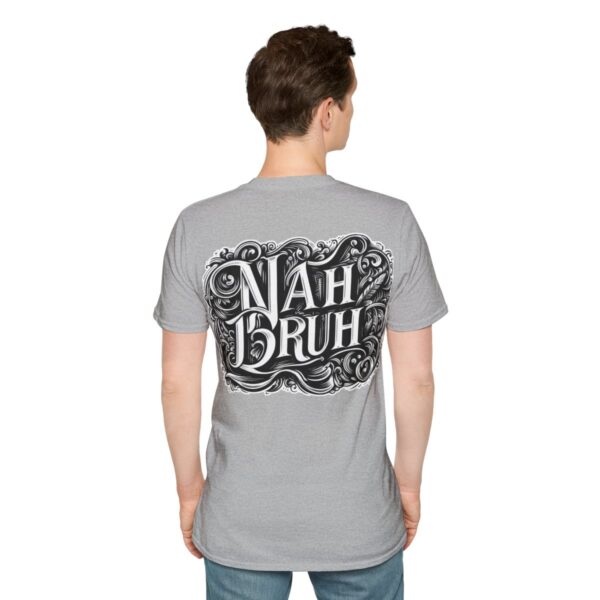 "Nah Bruh" White T-Shirt (Unisex) - Printed front & back - Image 32