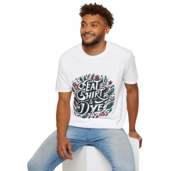 "Eat Shirt & Dye" T-Shirt (Unisex) - Printed front - Image 24