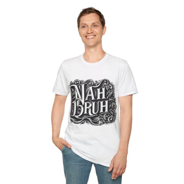 "Nah Bruh" White T-Shirt (Unisex) - Printed front & back