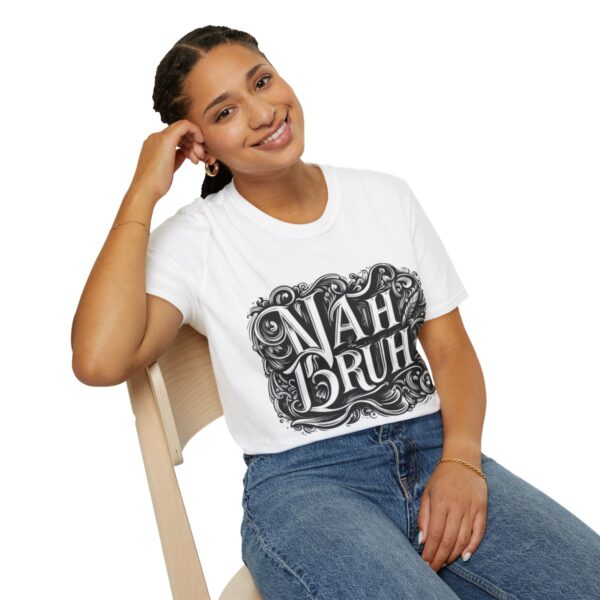 "Nah Bruh" White T-Shirt (Unisex) - Printed front & back - Image 10