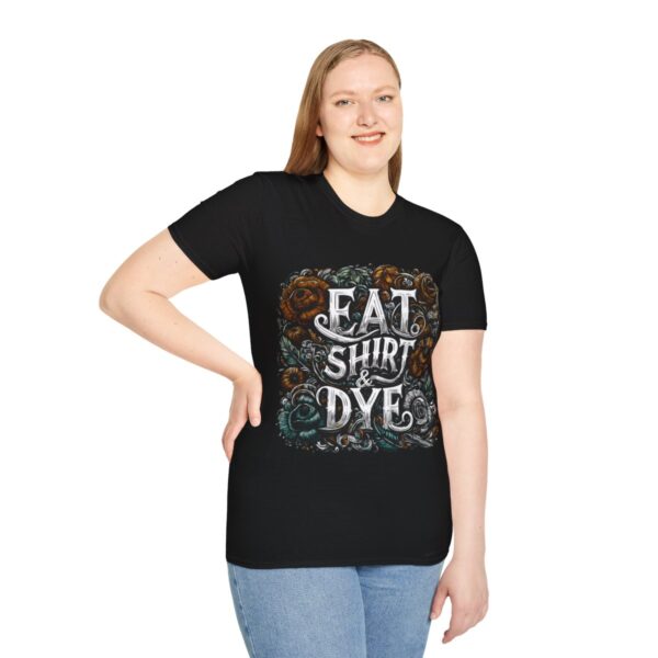 "Eat Shirt & Dye" 2.0 T-Shirt (Unisex) - Printed front & back - Image 30