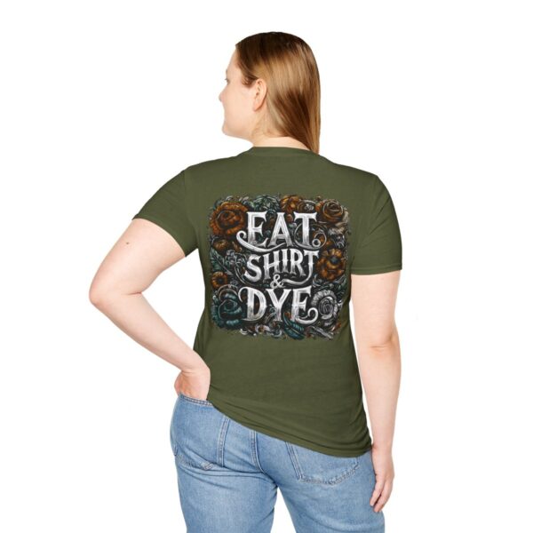 "Eat Shirt & Dye" 2.0 T-Shirt (Unisex) - Printed front & back - Image 67