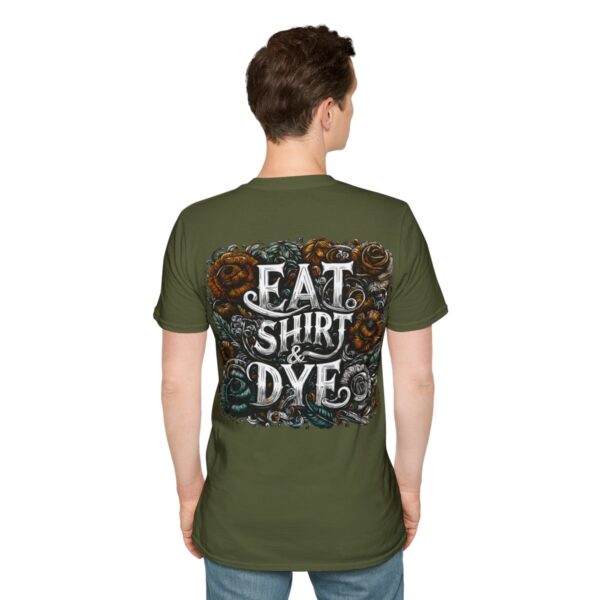 "Eat Shirt & Dye" 2.0 T-Shirt (Unisex) - Printed front & back - Image 69