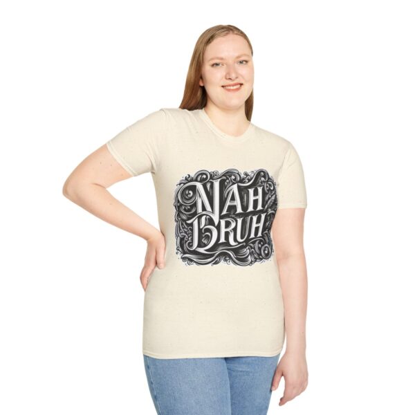 "Nah Bruh" White T-Shirt (Unisex) - Printed front & back - Image 54