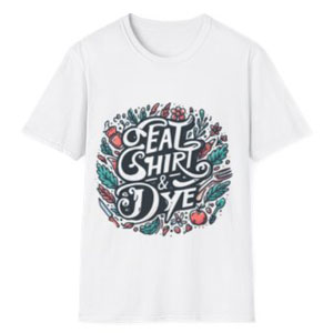 T-shirt with "Eat Shirt & Dye"